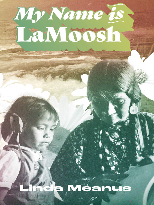 Title details for My Name is LaMoosh by Linda Meanus - Available